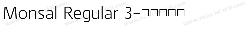 Monsal Regular 3字体转换